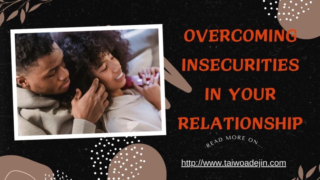 Brown-Beige-Floral-Daily-Vlog-Love-YouTube-Thumbnail-1024x576 OVERCOMING INSECURITIES IN YOUR RELATIONSHIP